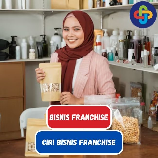 Bisnis Franchise dan Ciri-Cirinya, Apakah Untung?